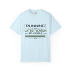Running The Latest Version Of MySelf - T-Shirt
