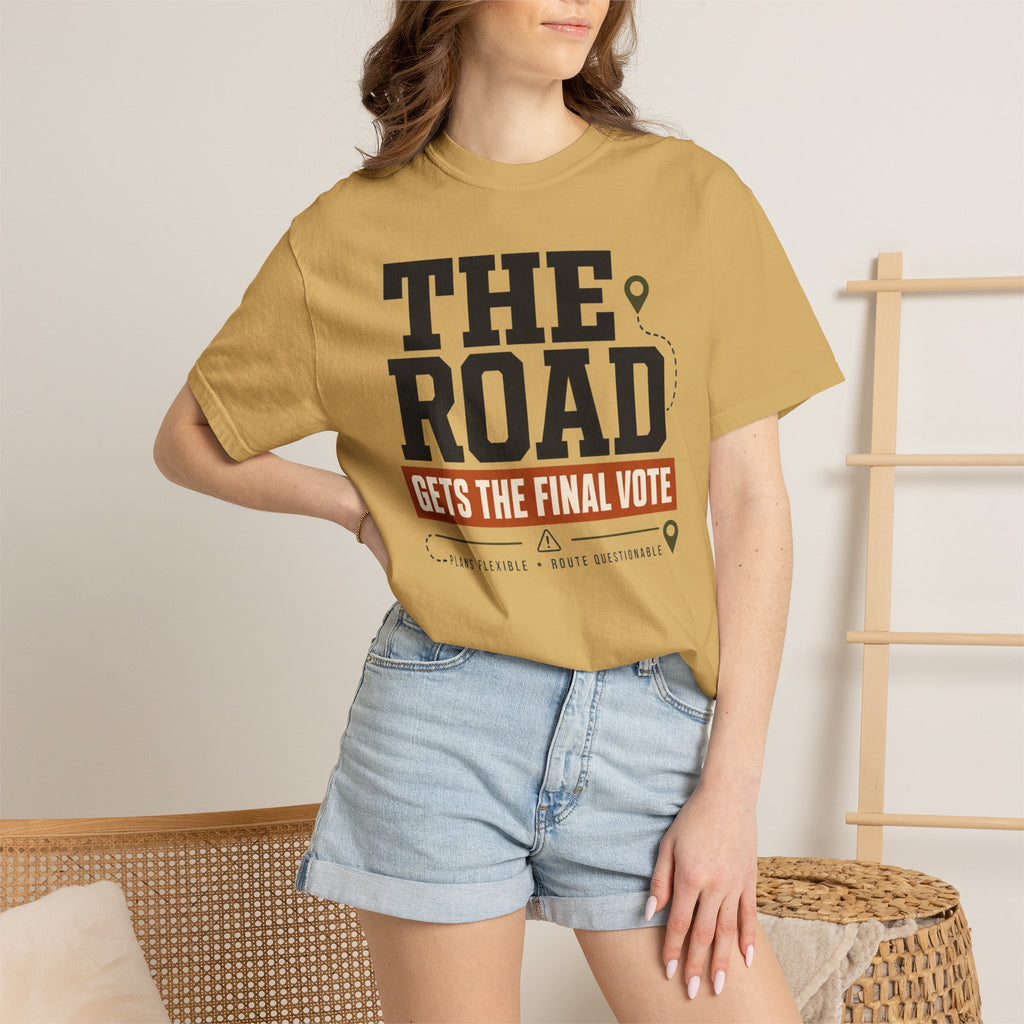 The Road Gets The Final Vote - T-Shirt