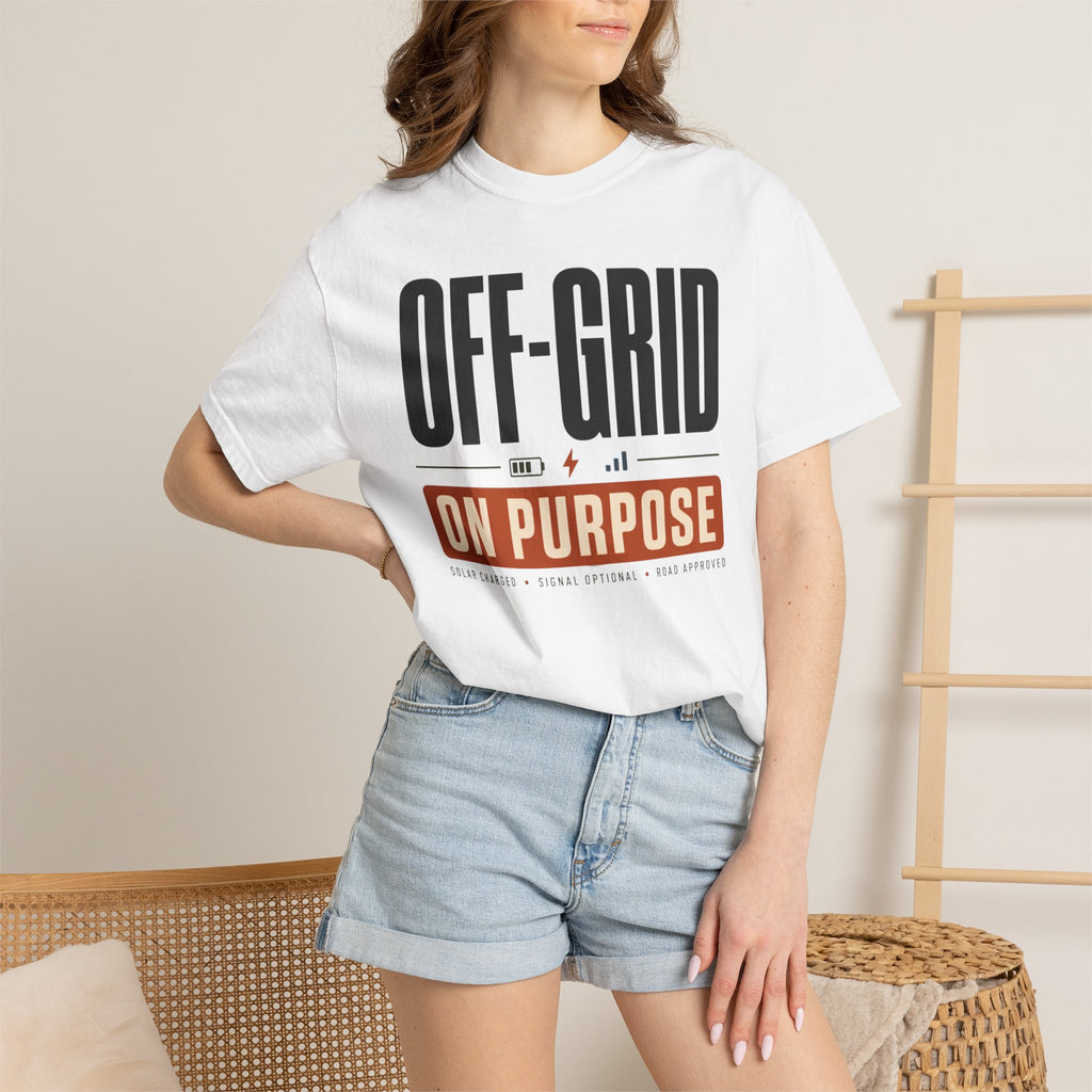 Off Grid On Purpose - T-Shirt
