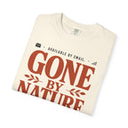 Available By Email Gone By Nature - T-Shirt