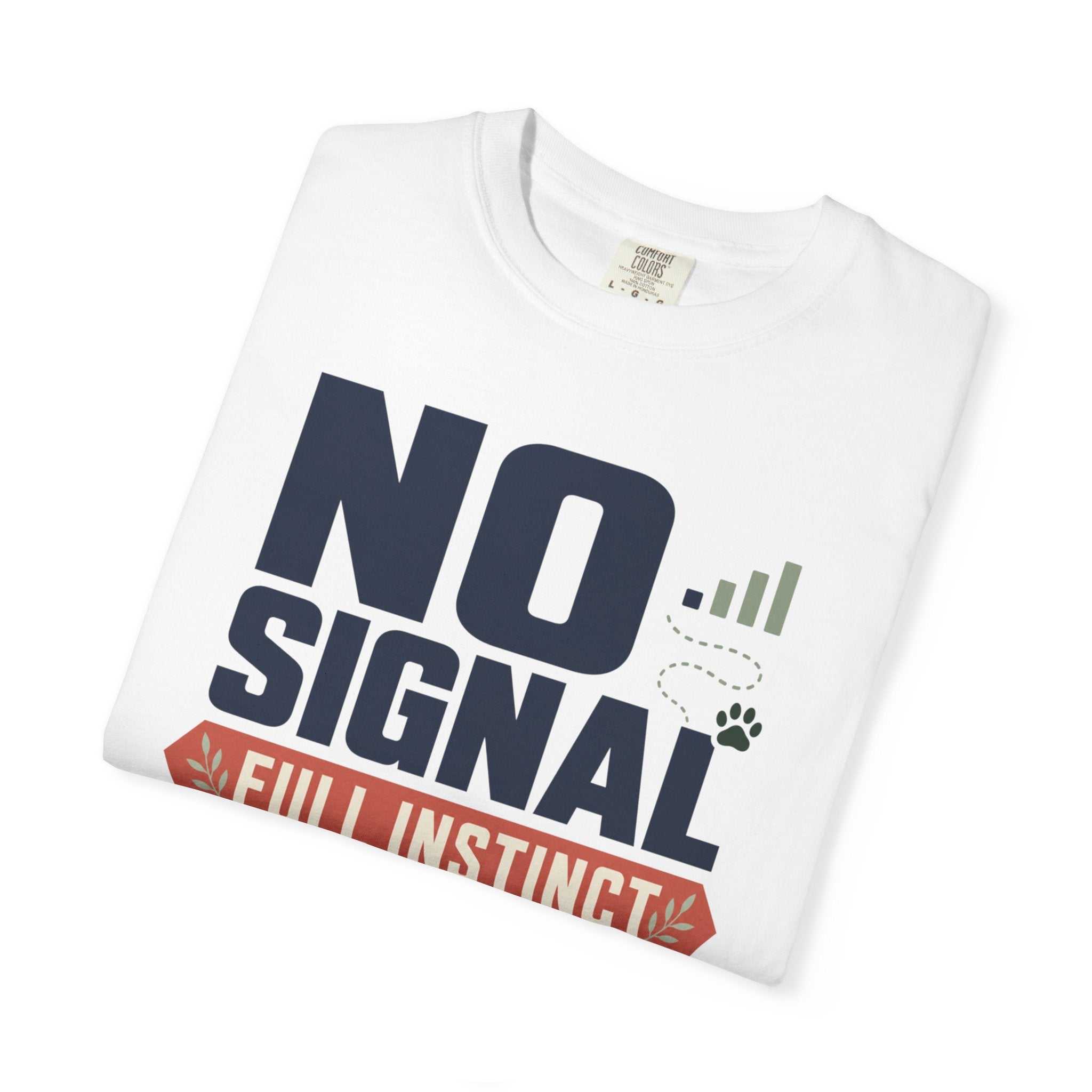 No Signal Full Instinct Good Dog - T-Shirt