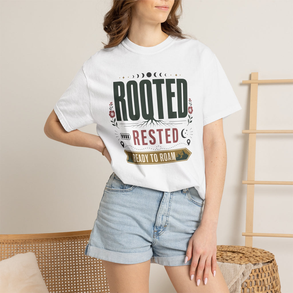 Rooted Rested Ready To Roam - T-Shirt