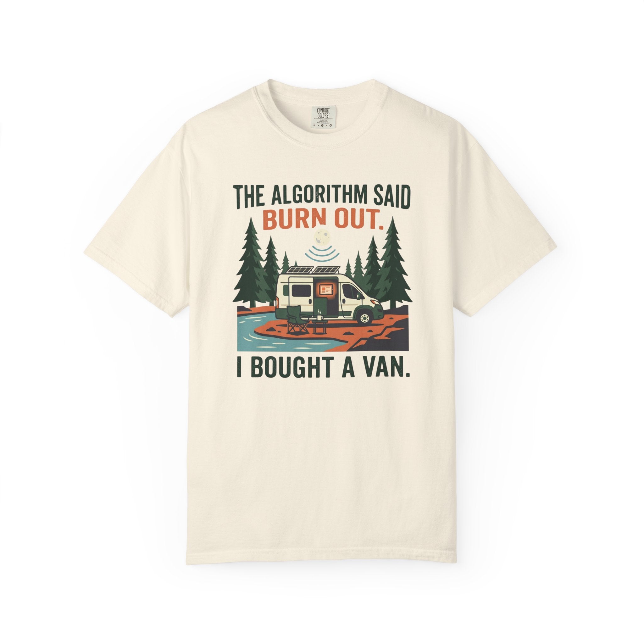 The Algorithm Said Burn Out - T-Shirt