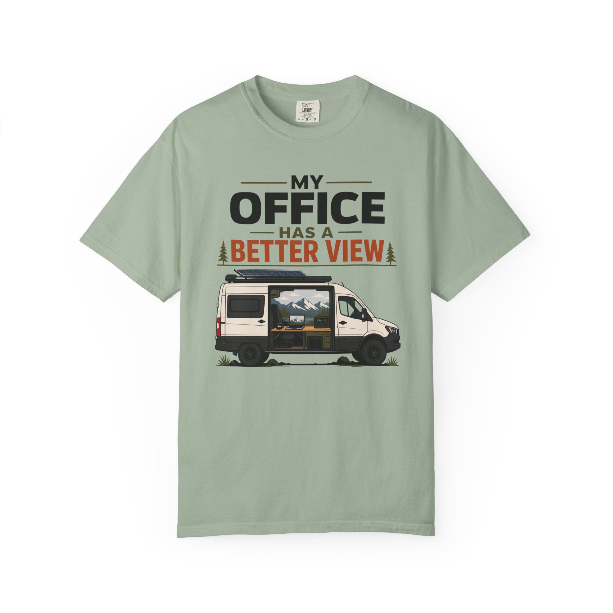 My Office Has A Better View - T-Shirt