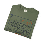 Address Updated Frequently - T-Shirt