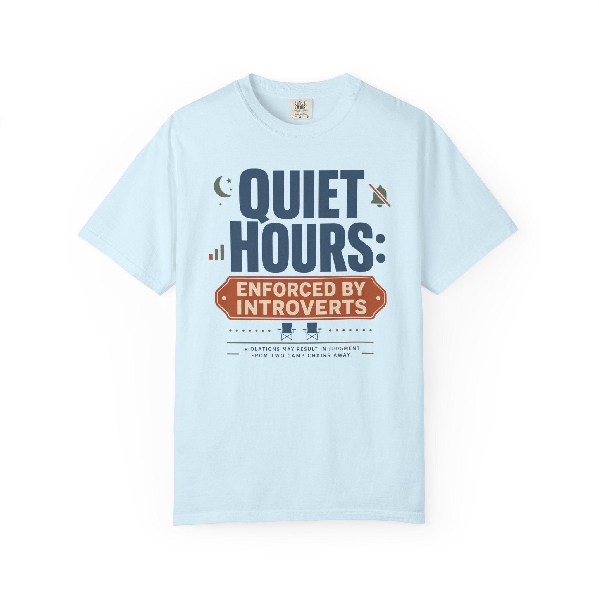 Quiet Hours Enforced By Introverts - T-Shirt