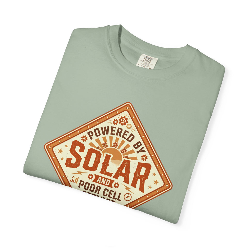 Powered By Solar And Poor Cell Service - T-Shirt