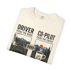 Driver Picks The Road Co Pilot Picks The Coffee - T-Shirt