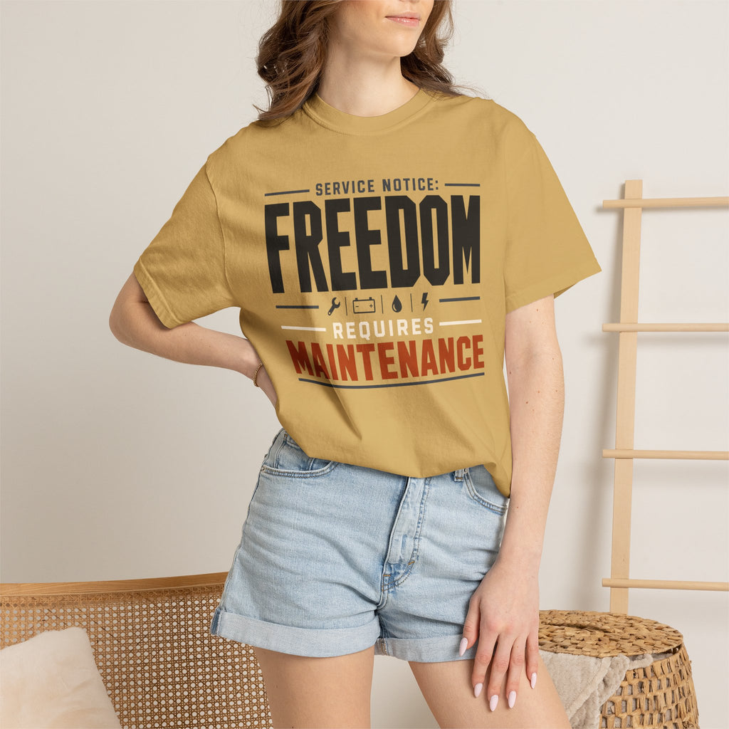 Service Notice Freedom Requires Maintenance - T-Shirt