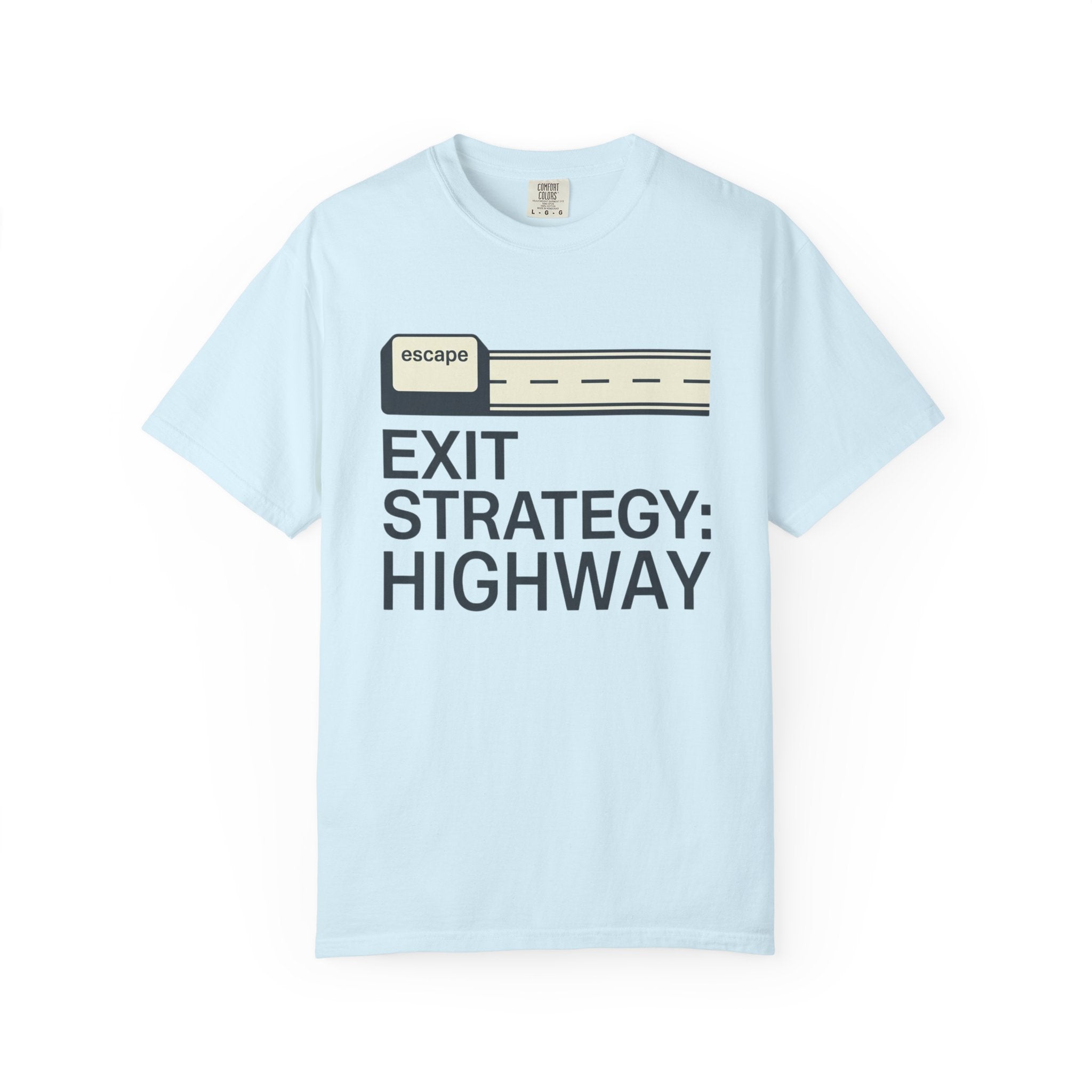 Exit Strategy Highway - T-Shirt