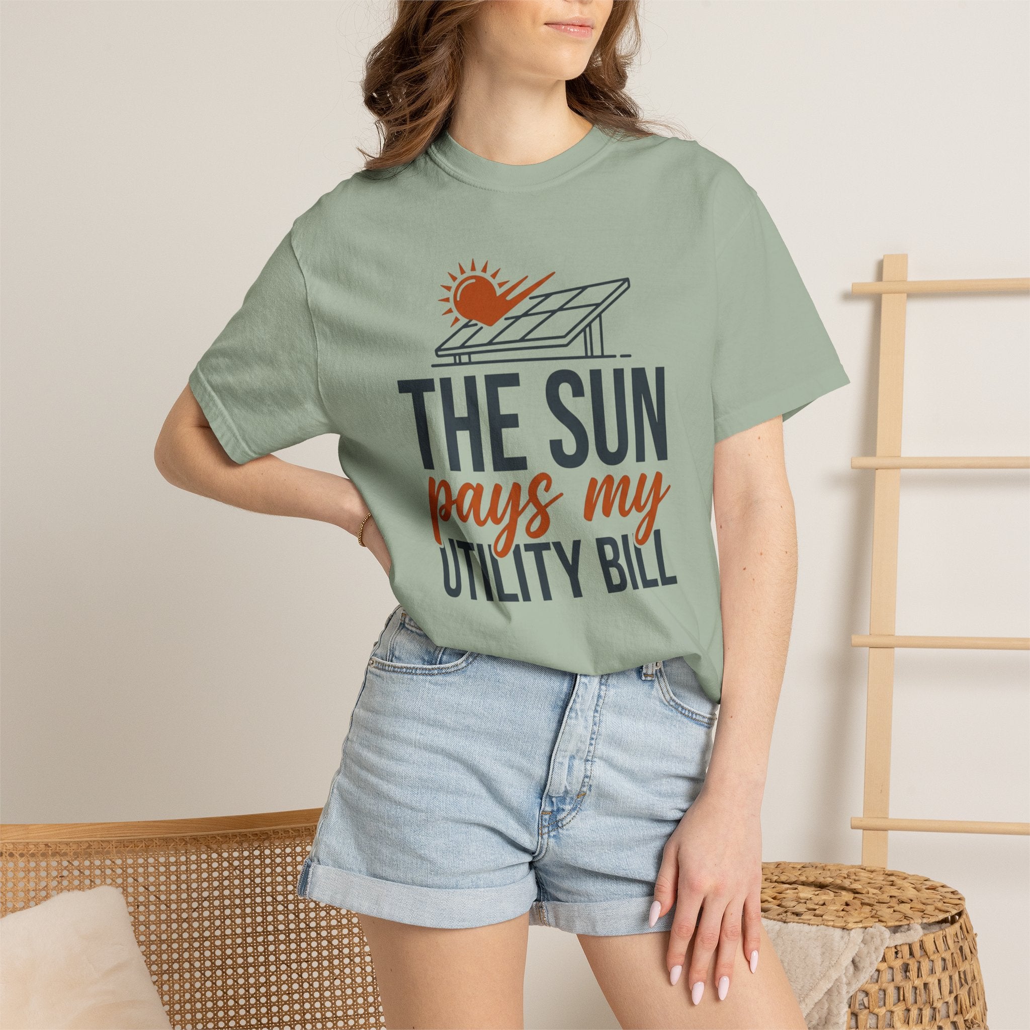 The Sun Pays My Utility Bill - T-Shirt