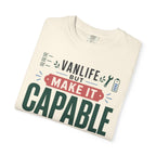 Vanlife But Make It Capable - T-Shirt