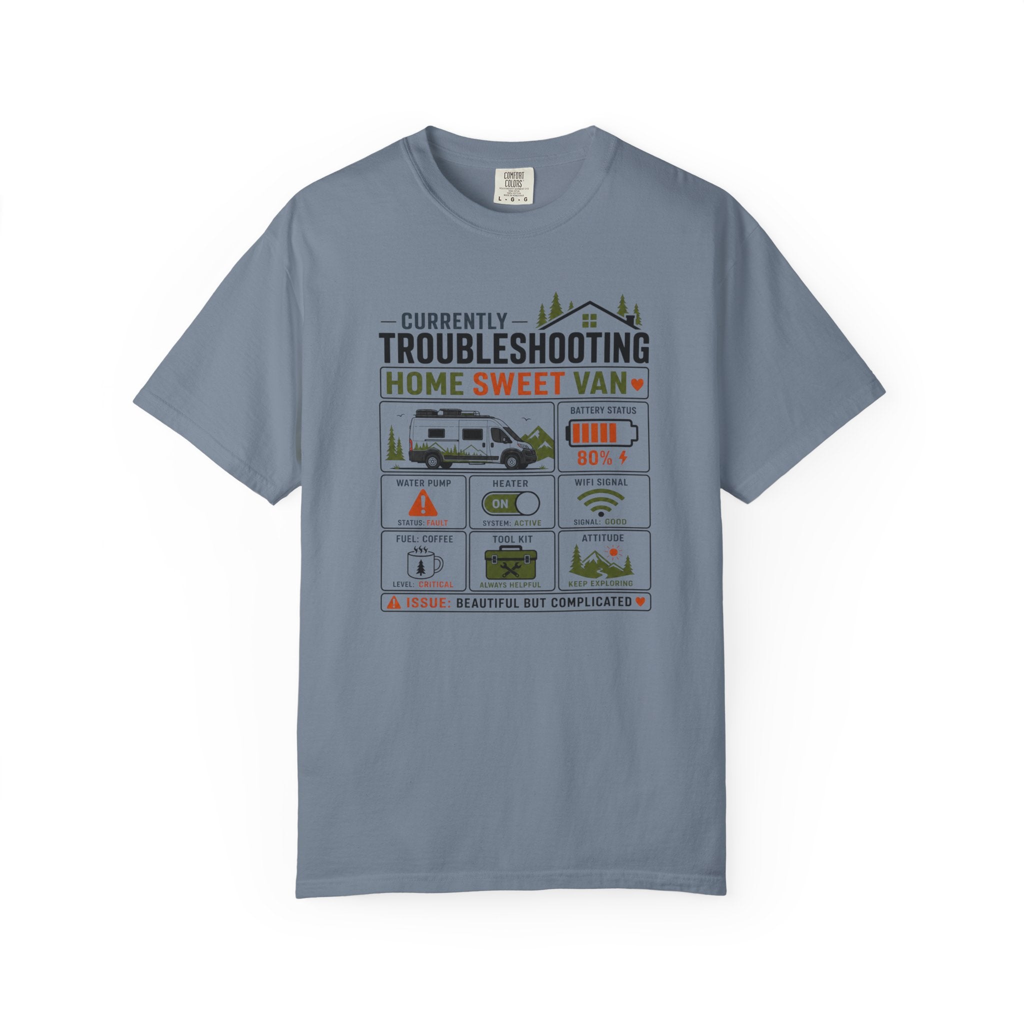 Currently Troubleshooting Home Sweet Van - T-Shirt