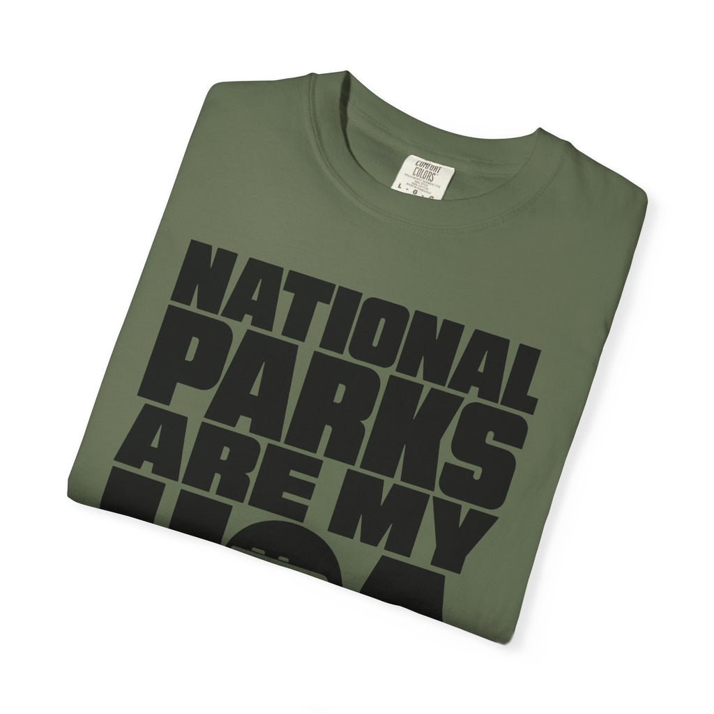 National Parks Are My HOA - T-Shirt