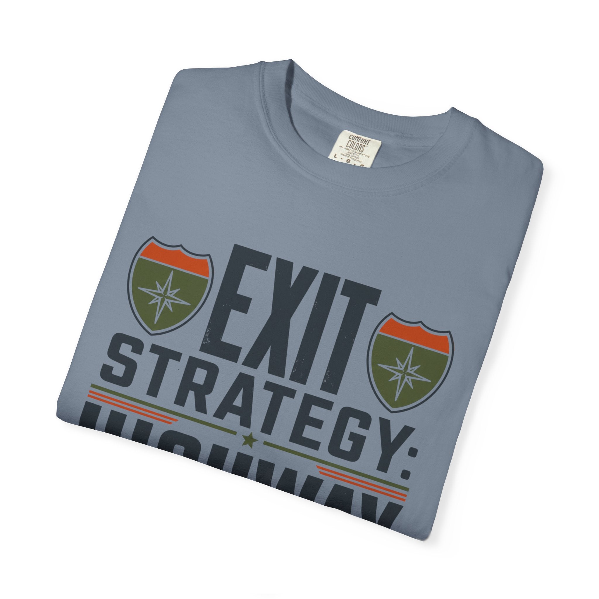 Exit Strategy Highway - T-Shirt