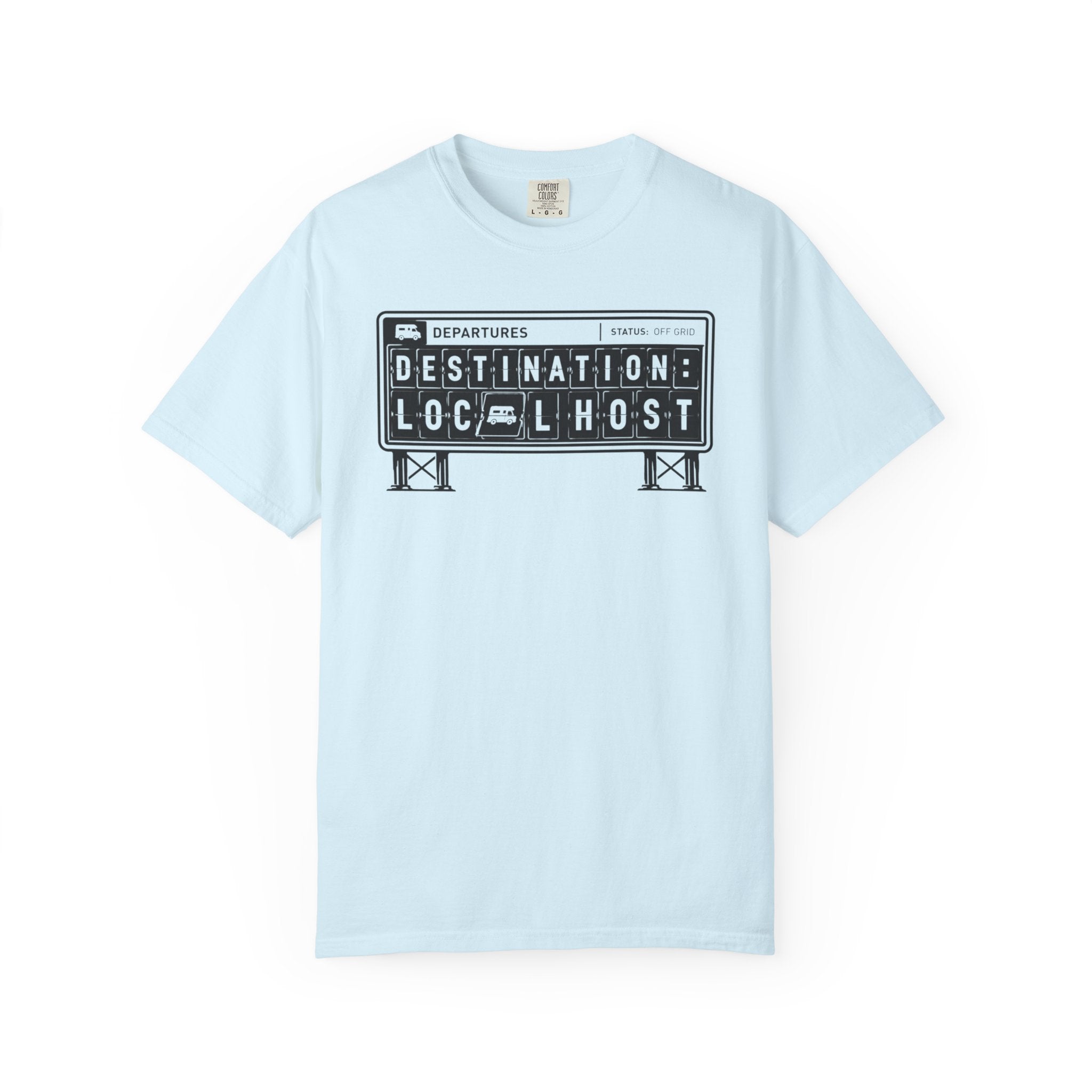 Destination Local Host - T-Shirt
