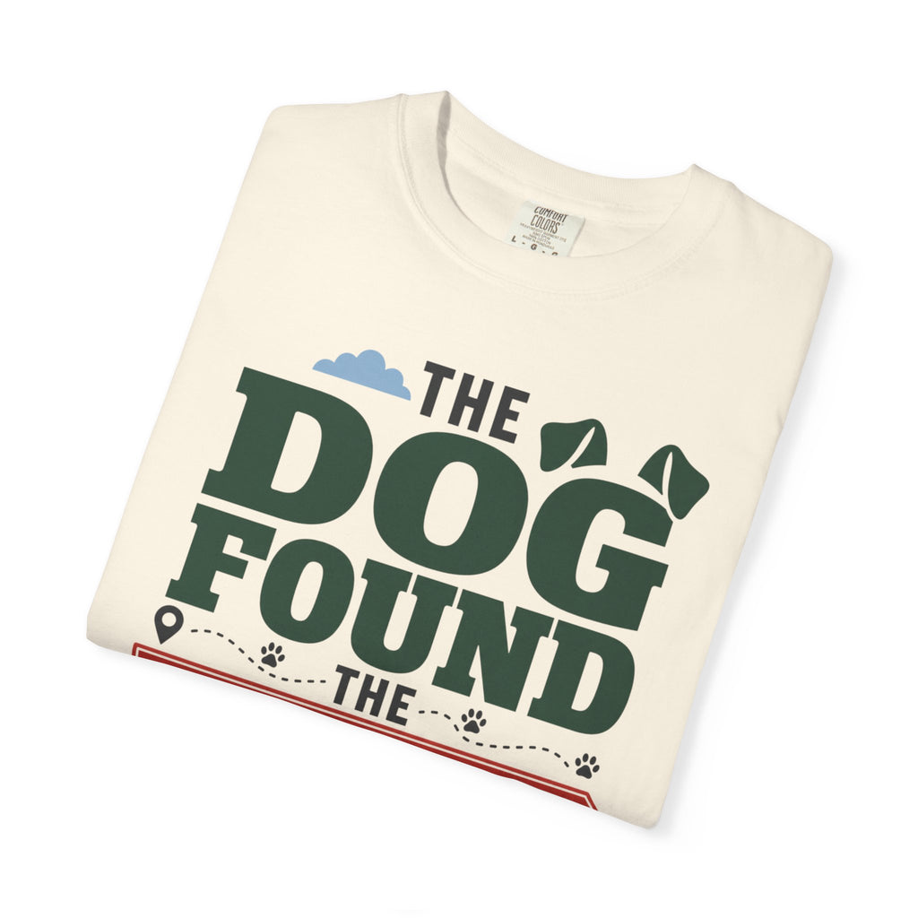 The Dog Found The Better View - T-Shirt