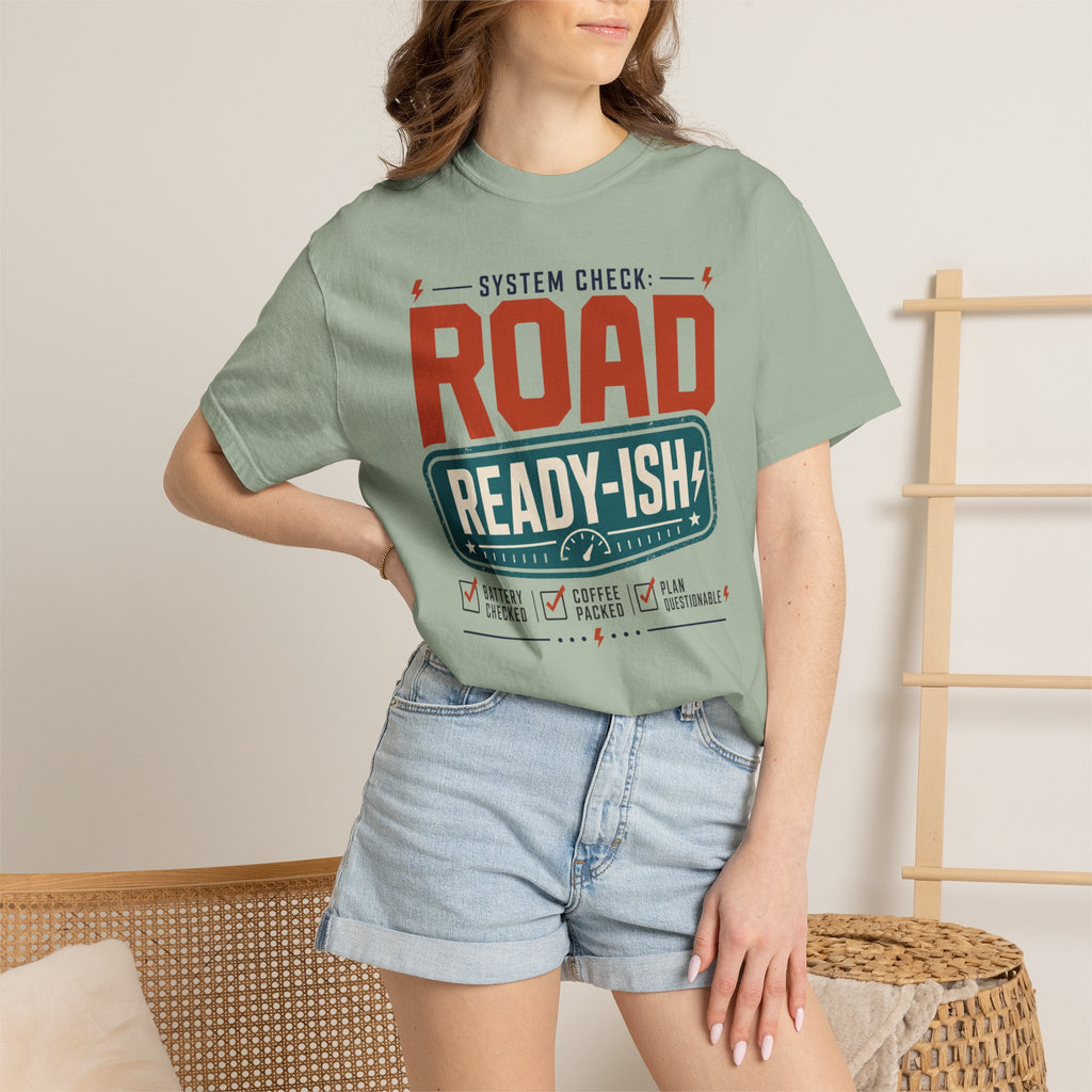 System Check Road Ready Ish - T-Shirt