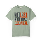 Not Lost Intentionally Elsewhere - T-Shirt