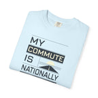 My Commute Is Nationally Scenic - T-Shirt