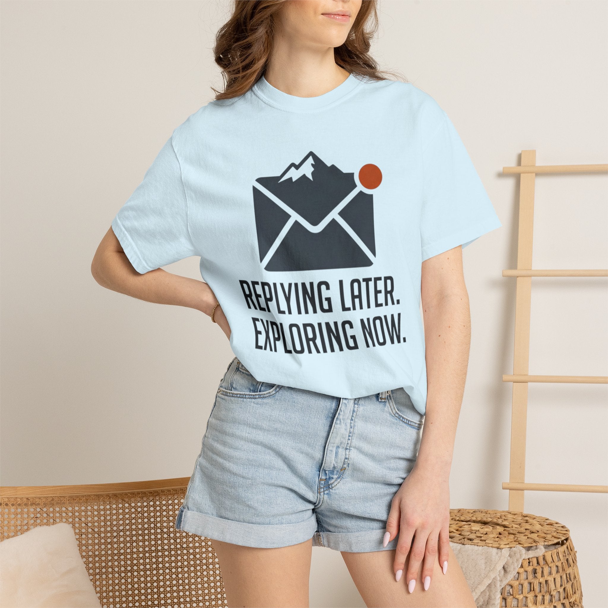 Replying Later Exploring Now - T-Shirt