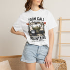 Zoom Call In The Front Mountains In The Back - T-Shirt