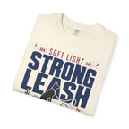 Soft Light Strong Leash Clear Route - T-Shirt