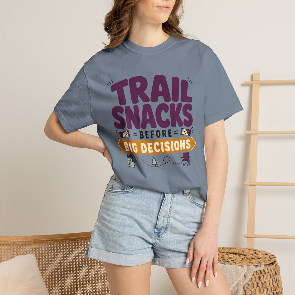 Trail Snacks Before Big Decisions - T-Shirt