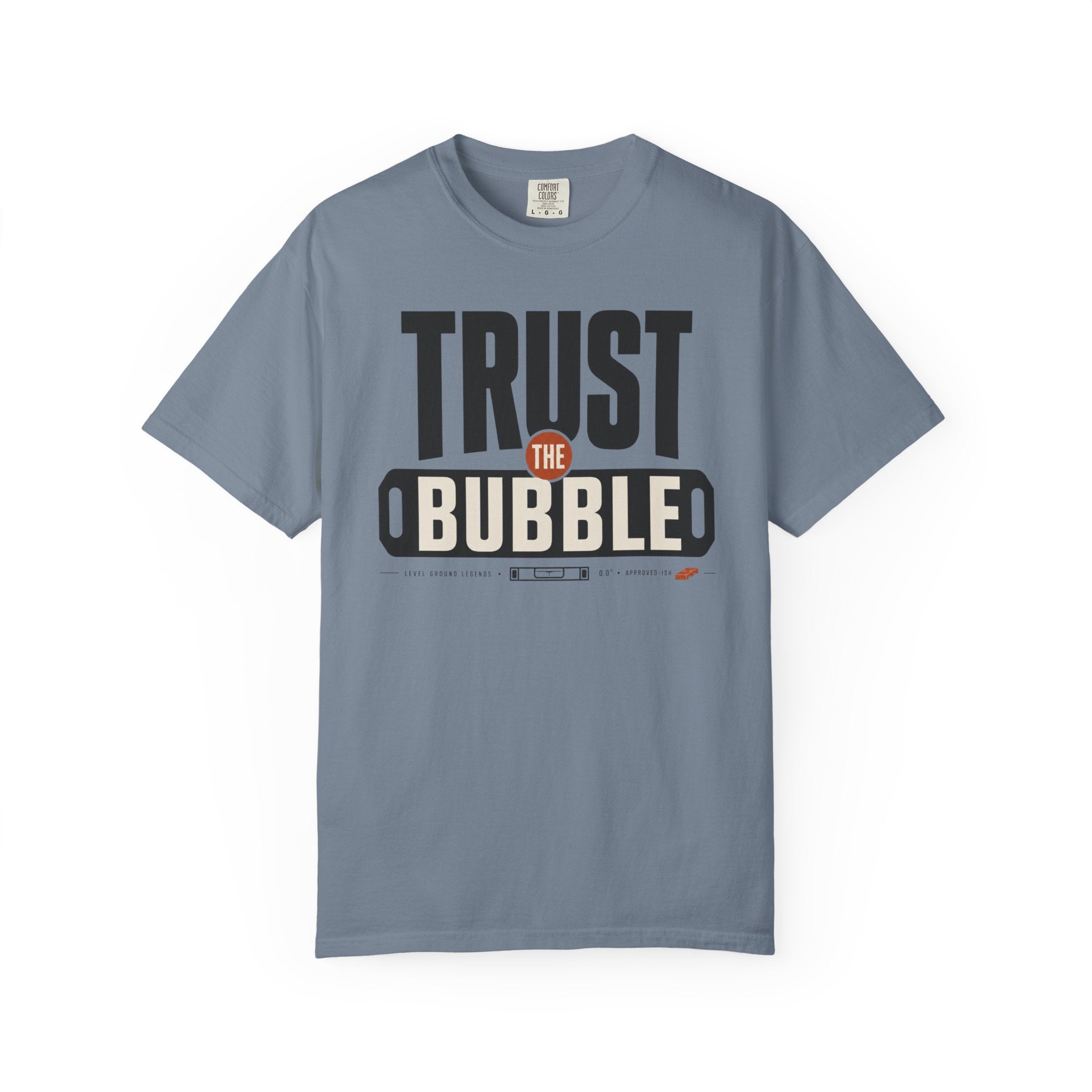 Trust The Bubble - T-Shirt