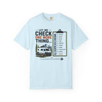Let Me Check One More Thing - T-Shirt