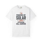Powered By Solar And Poor Cell Service - T-Shirt
