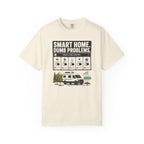 Smart Home Dumb Problems - T-Shirt