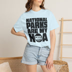 National Parks Are My HOA - T-Shirt