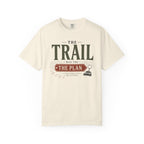 The Trail Was The Plan - T-Shirt