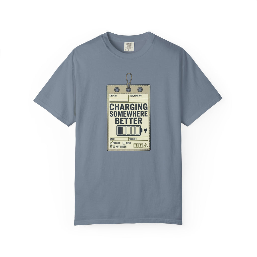 Charging Somewhere Better - T-Shirt