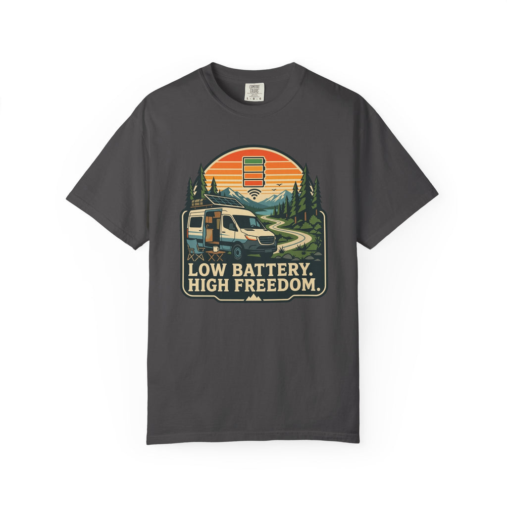 Low Battery High Freedom - T-Shirt