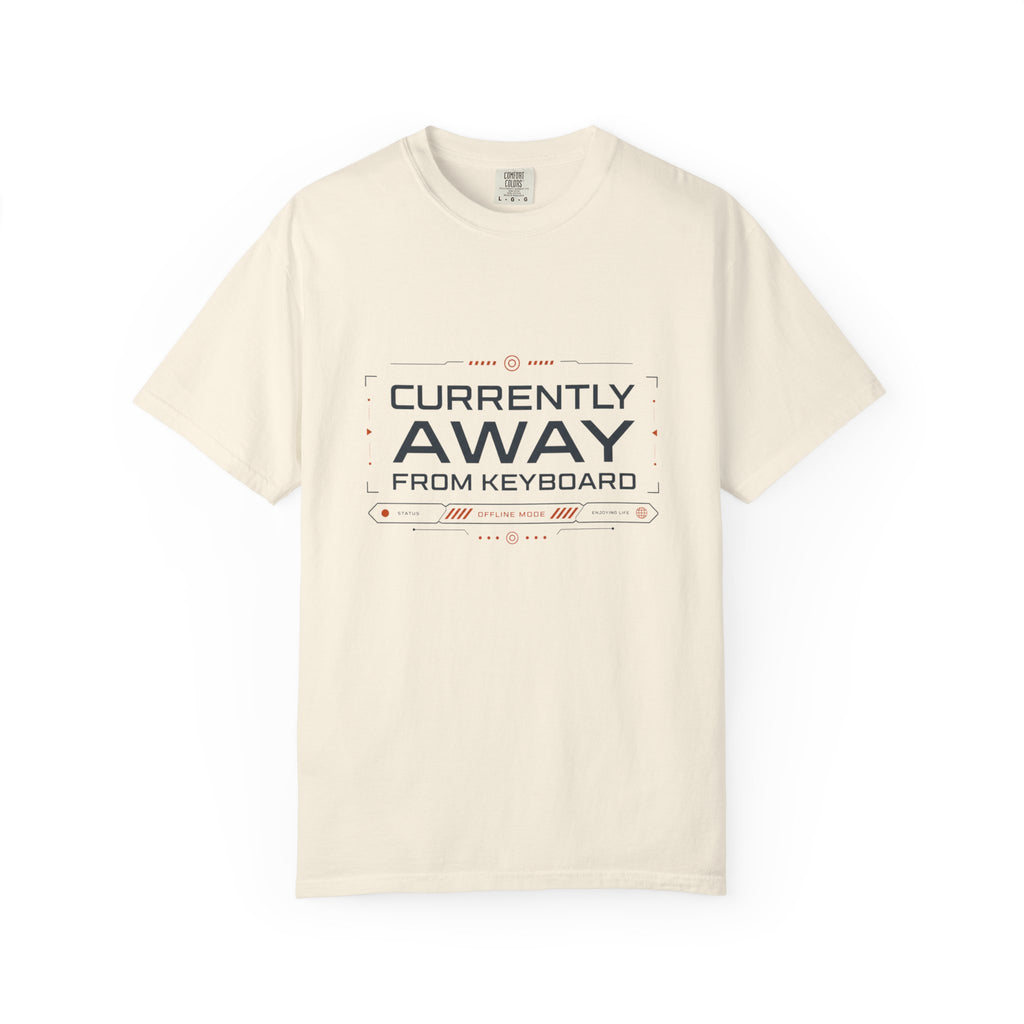Currently Away From Keyboard - T-Shirt