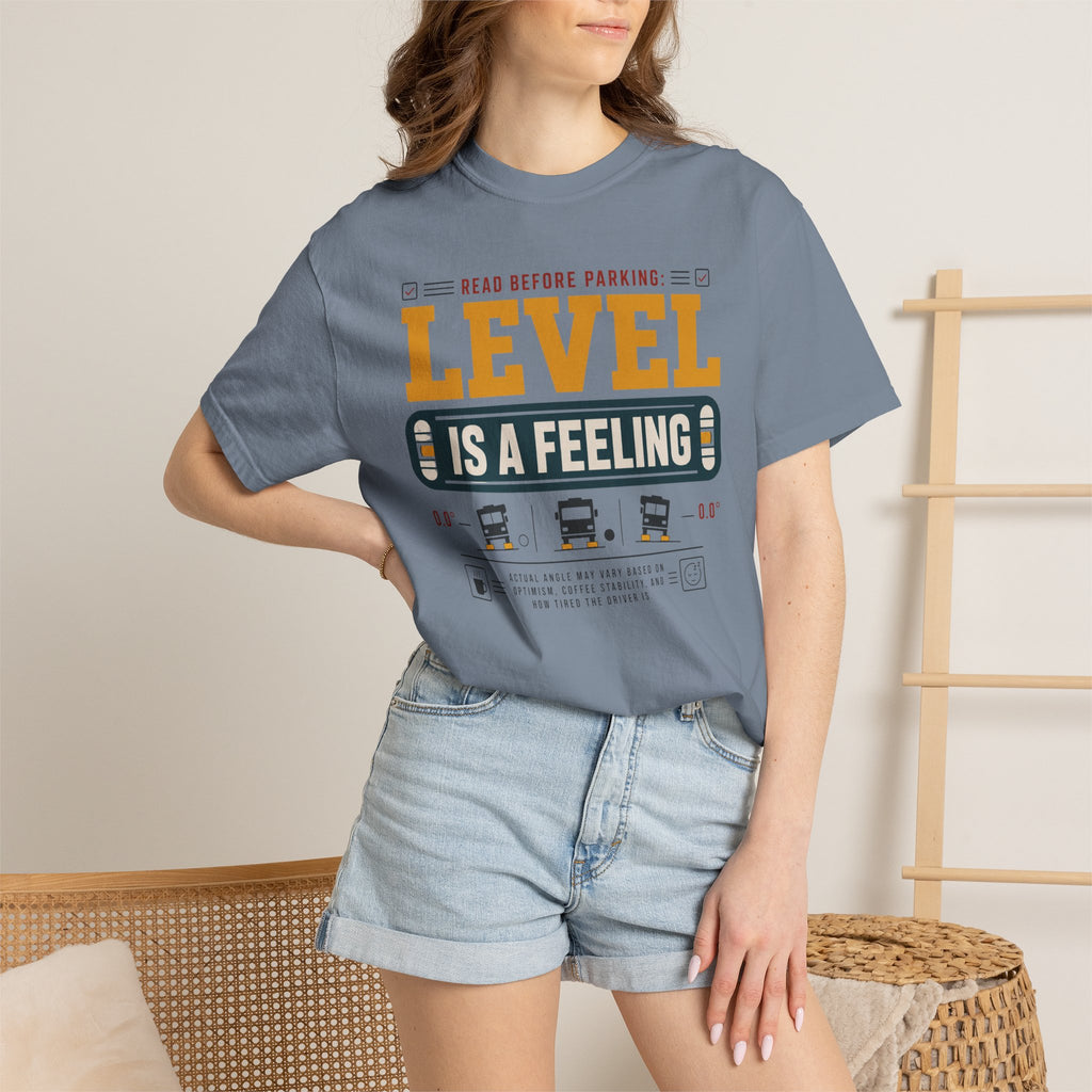 Read Before Parking Level Is A Feeling - T-Shirt