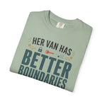 Her Van Has Better Boundaries Than Most People - T-Shirt