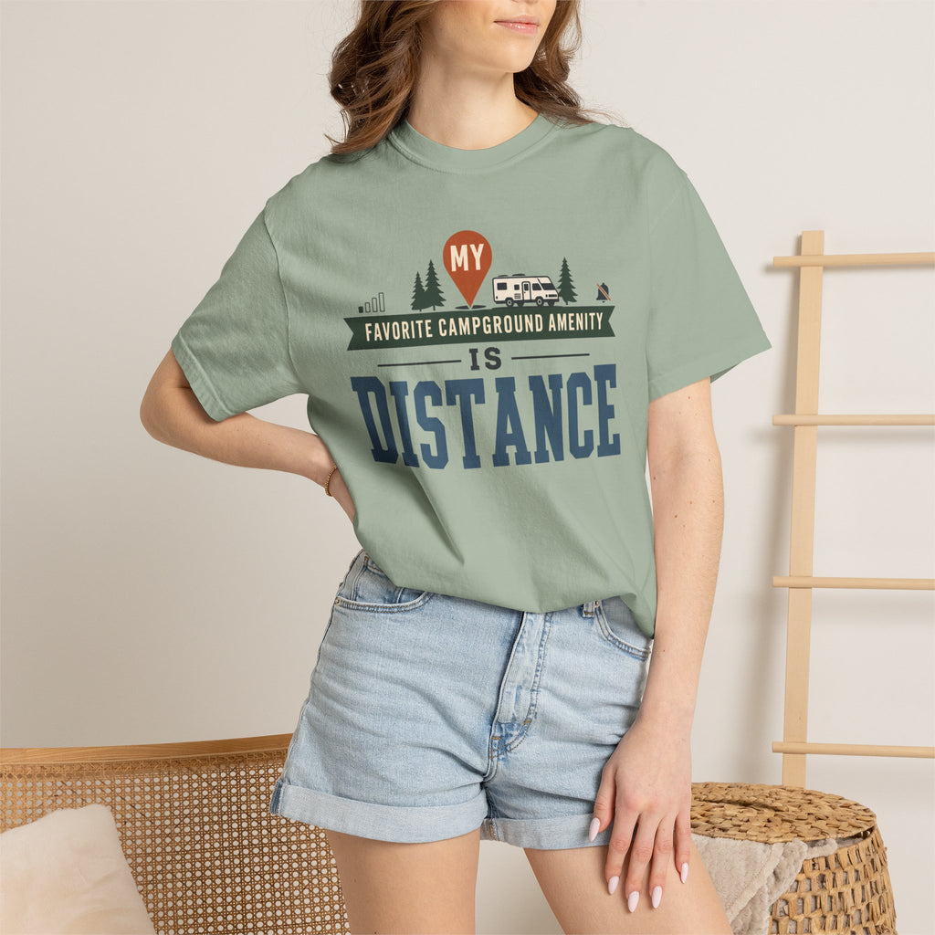 My Favorite Campground Amenity Is Distance - T-Shirt