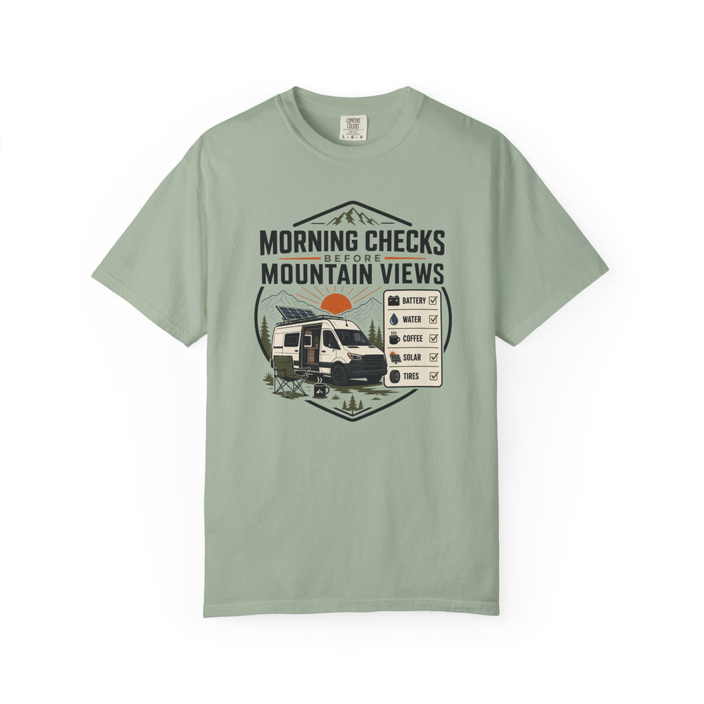 Morning Checks Before Mountain Views - T-Shirt