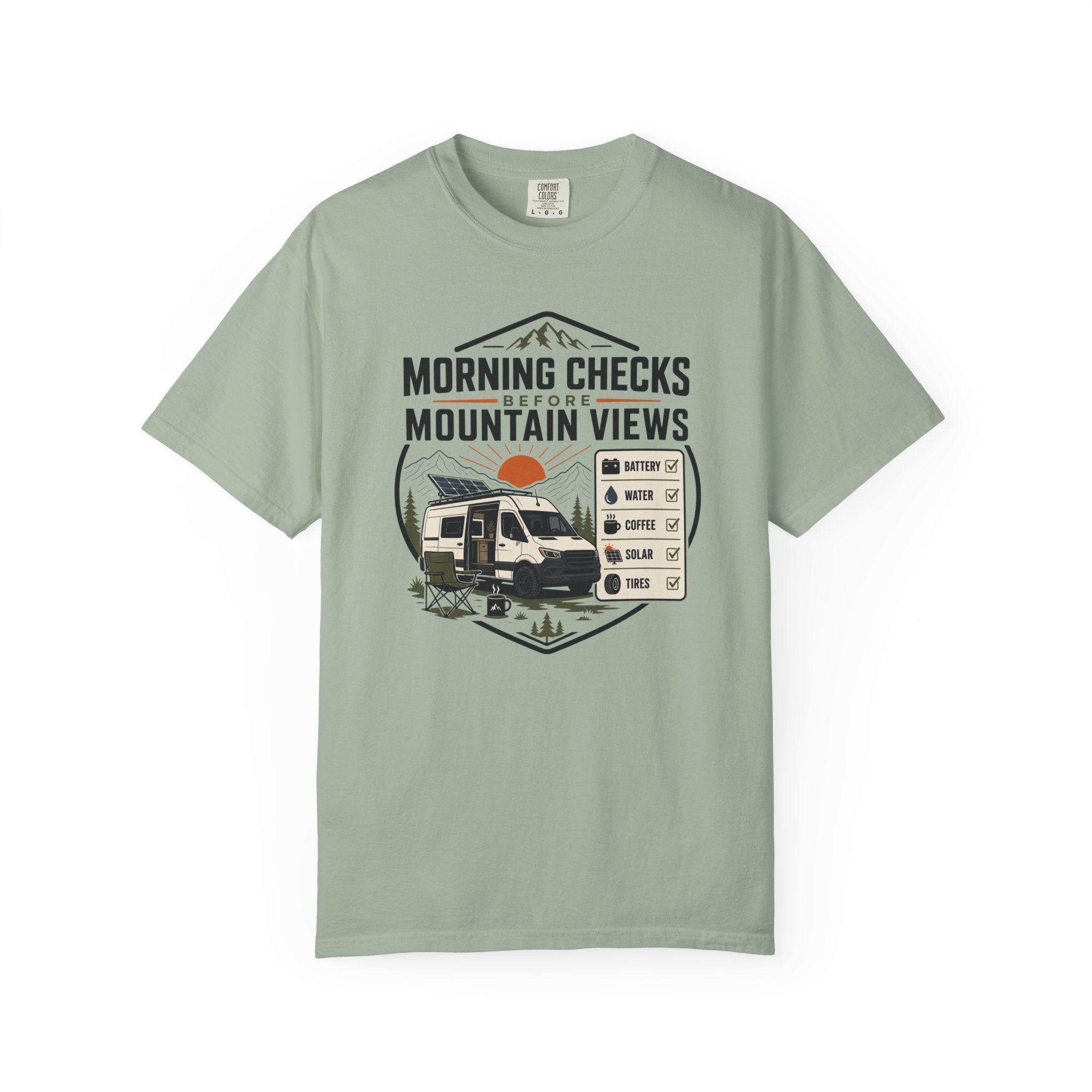 Morning Checks Before Mountain Views - T-Shirt