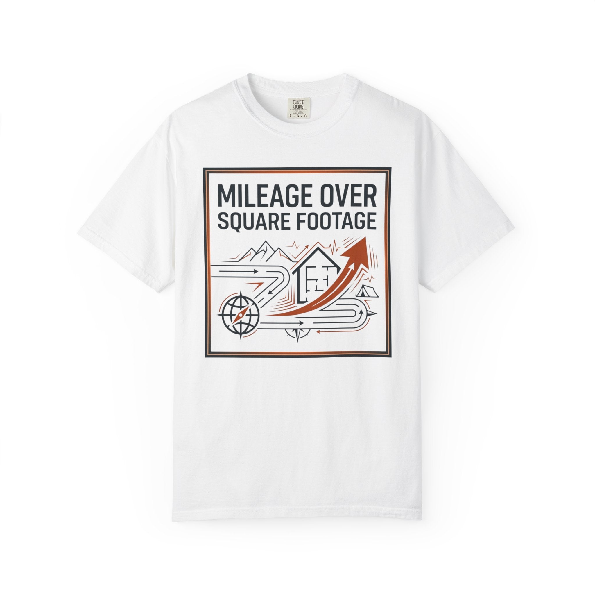 Mileage Over Square Footage - T-Shirt
