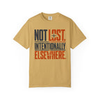 Not Lost Intentionally Elsewhere - T-Shirt