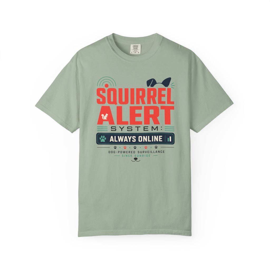 Squirrel Alert System Always Online - T-Shirt
