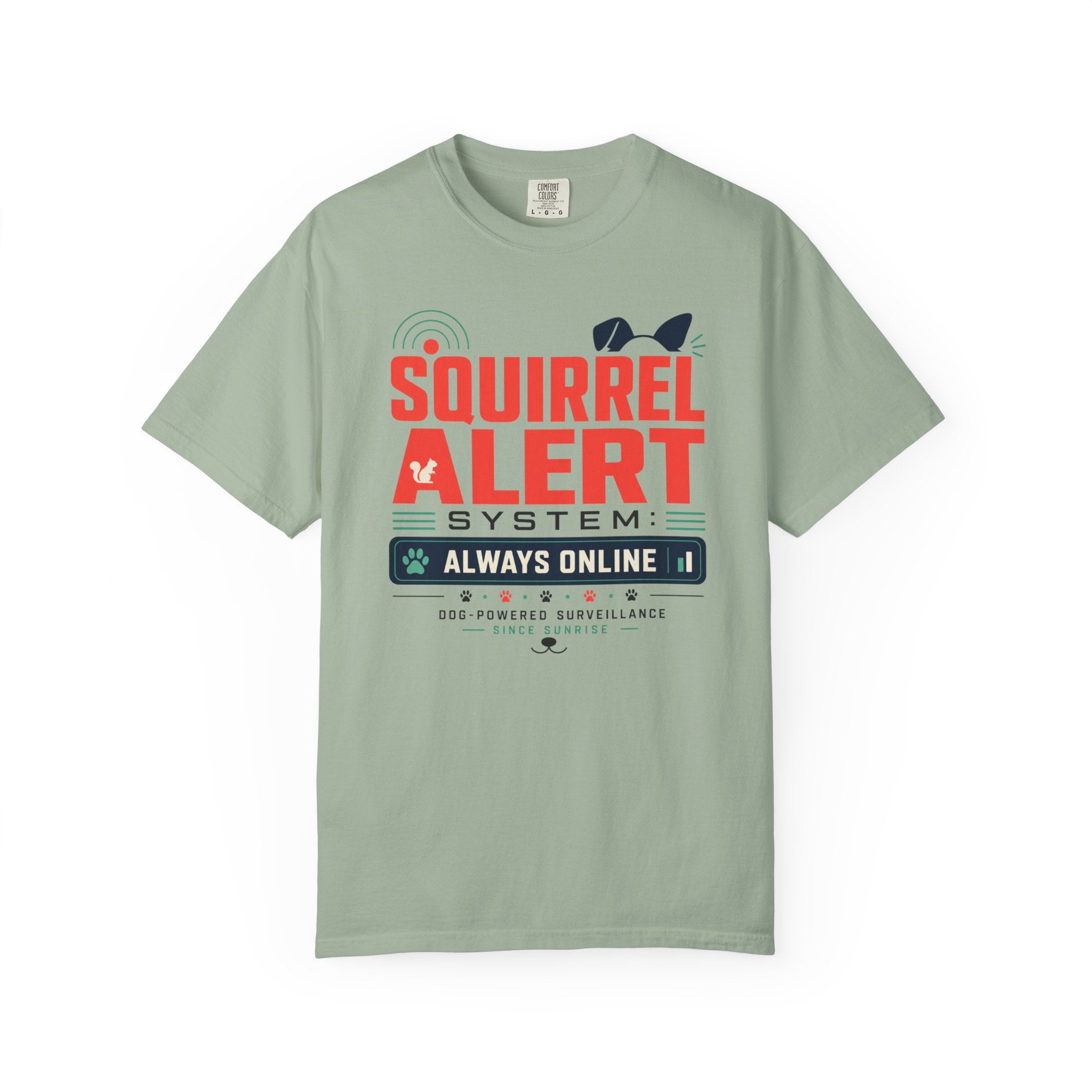 Squirrel Alert System Always Online - T-Shirt
