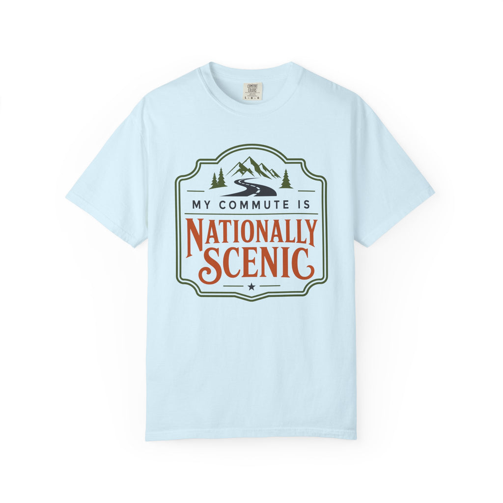 My Commute Is Nationally Scenic - T-Shirt