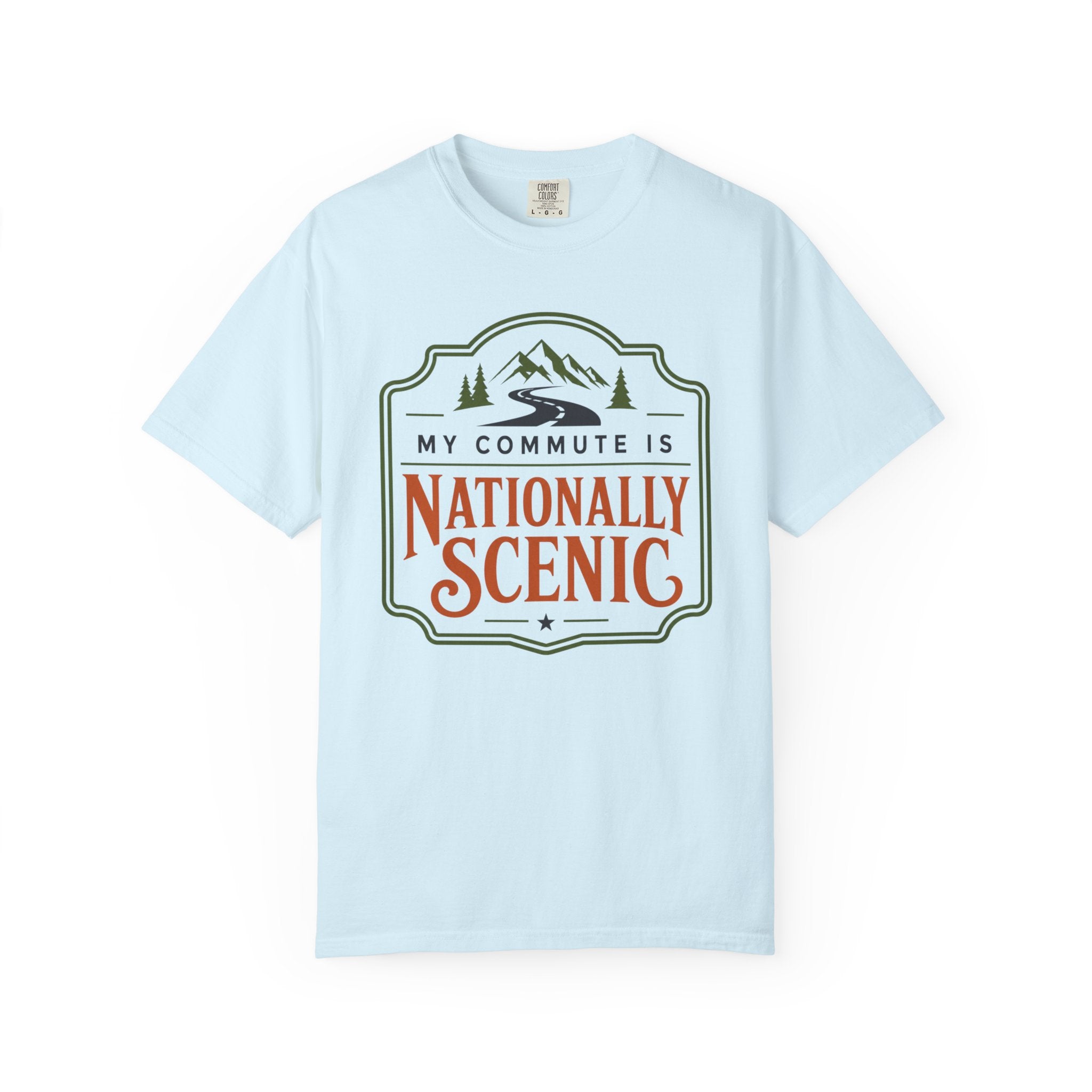 My Commute Is Nationally Scenic - T-Shirt