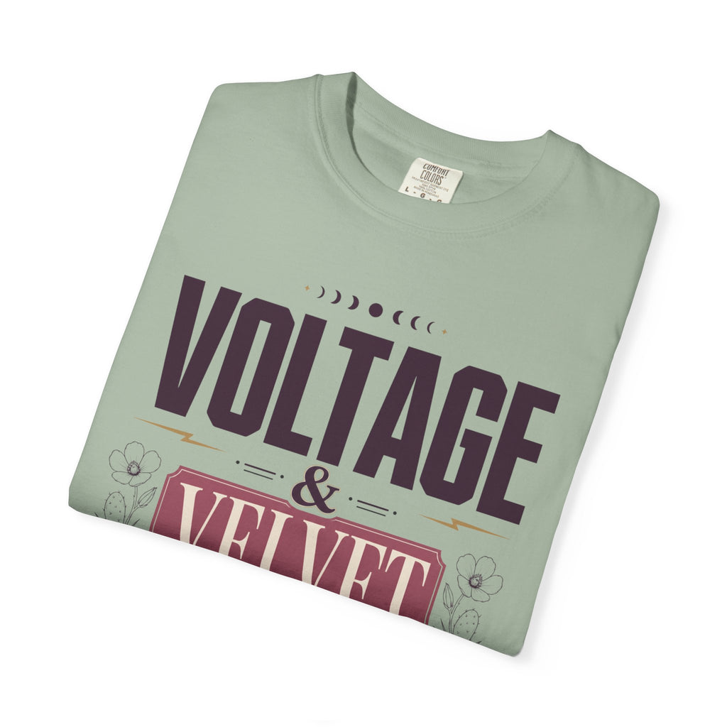 Voltage And Velvet - T-Shirt