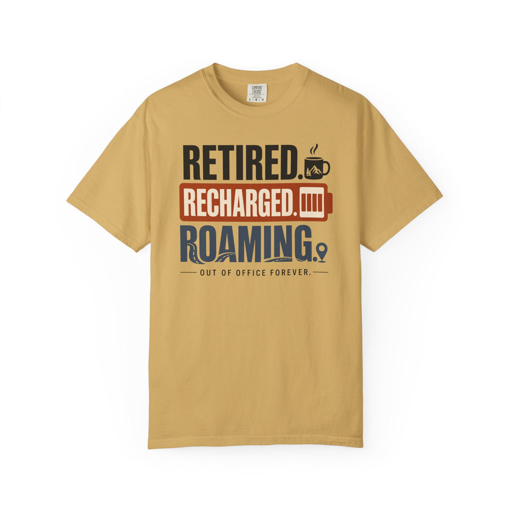 Retired Recharged Roaming - T-Shirt